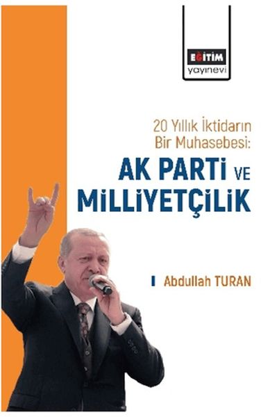 20-yillik-iktidarin-bir-muhasebesi-ak-parti-ve-milliyetcilik