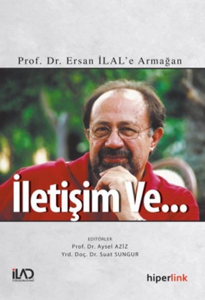 iletisim-ve-prof-dr-ersan-ilal-e-armagan