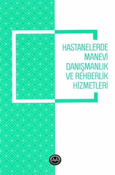 hastanelerde-manevi-danismanlik-ve-rehberlik-hizmetleri