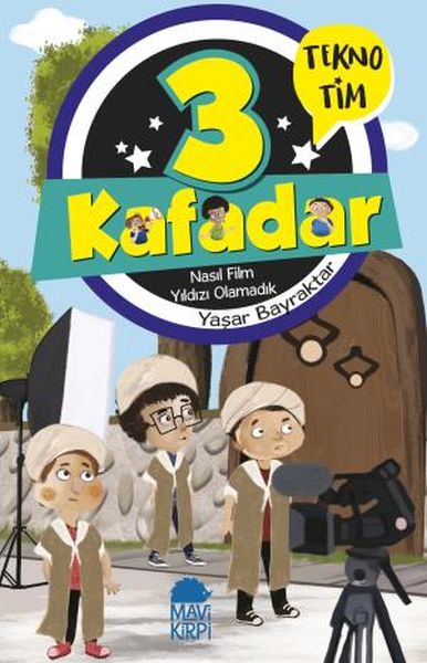 3-kafadar-tekno-tim-nasil-film-yildizi-olamadik