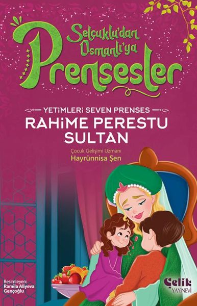 yetimleri-seven-prenses-rahime-perestu-sultan