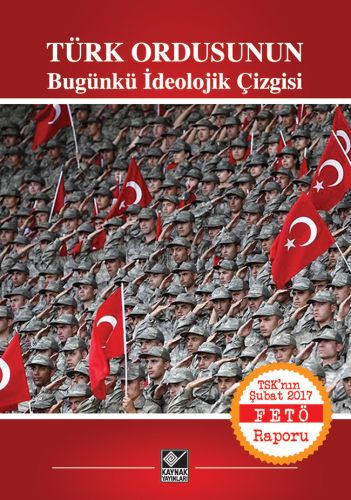 turk-ordusunun-bugunku-ideolojik-cizgisi