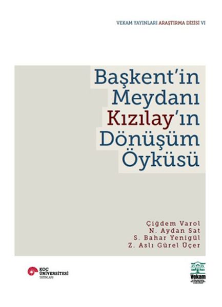 baskent-in-meydani-kizilay-in-donusum-oykusu