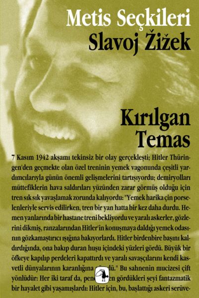 kirilgan-temas-slavoj-zizek-ten-secme-yazilar