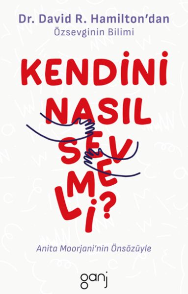 kendini-nasil-sevmeli