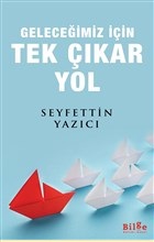 gelecegimiz-icin-tek-cikar-yol