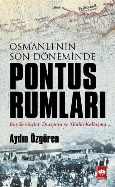 osmanli-nin-son-doneminde-pontus-rumlari