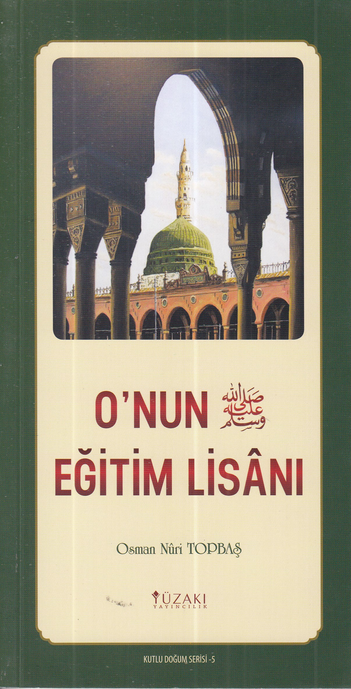 kutlu-dogum-serisi-5-o-nun-egitim-lisani