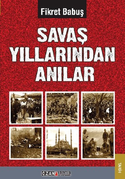 savas-yillarindan-anilar