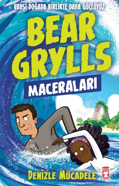 denizle-mucadele-bear-grylls-maceralari