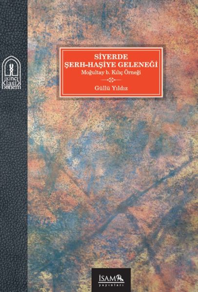 siyerde-serh-hasiye-gelenegi-mogultay-b-kilic-ornegi