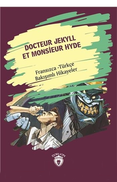 docteur-jekyll-et-monsieur-hyde-dr-jekyll-bay-hyde-fransizca-turkce-bakisimli-hikayeler