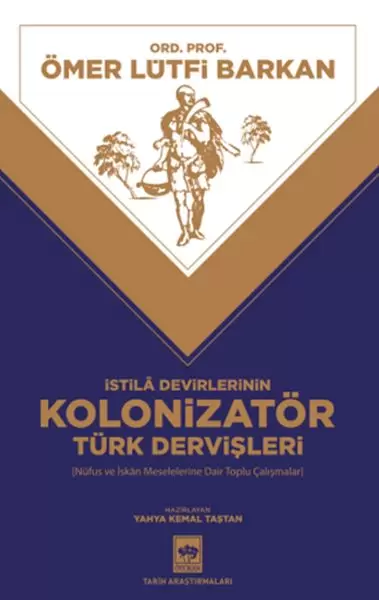 istila-devirlerinin-kolonizator-turk-dervisleri