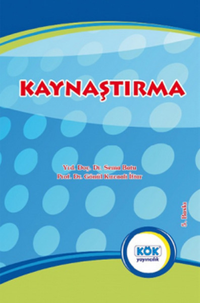 kaynastirma