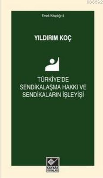 turkiye-de-sendikalasma-hakki-ve-sendikalarin-isleyisi