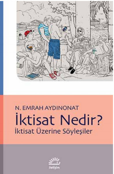 iktisat-nedir-iktisat-uzerine-soylesiler