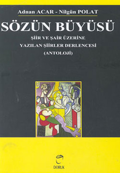 sozun-buyusu-siir-ve-sair-uzerine-yazilan-siirler-derlencesi-antoloji