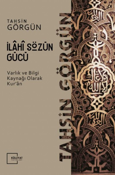 ilahi-sozun-gucu-varlik-ve-bilgi-kaynagi-olarak-kur-an