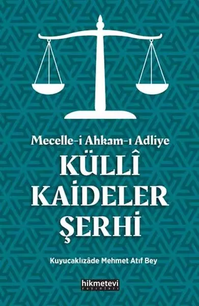 mecelle-i-ahkam-i-adliye-kulli-kaideler-serhi