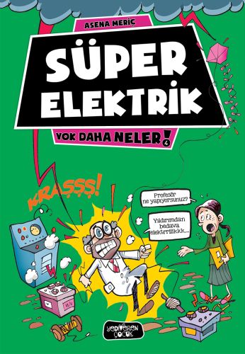 yok-daha-neler-4-super-elektrik