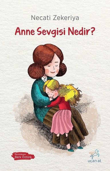 anne-sevgisi-nedir