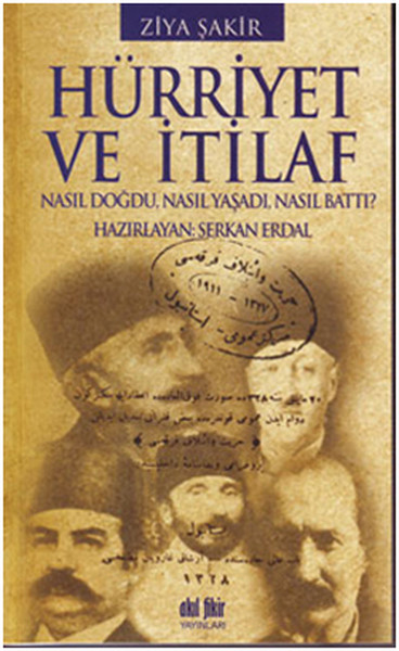 hurriyet-ve-itilaf-nasil-dogdu-nasil-yasadi-nasil-batti