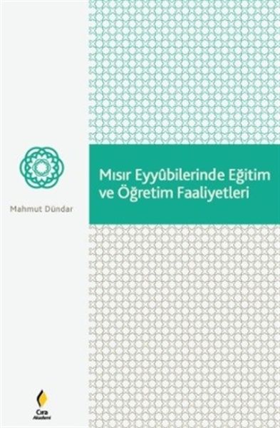 misir-eyyubilerinde-egitim-ve-ogretim-faaliyetleri