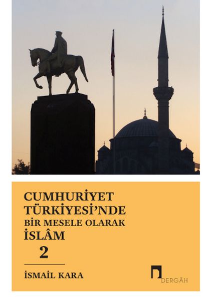 cumhuriyet-turkiyesi-nde-bir-mesele-olarak-islam-2