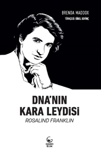 dna-nin-kara-leydisi-rosalind-franklin