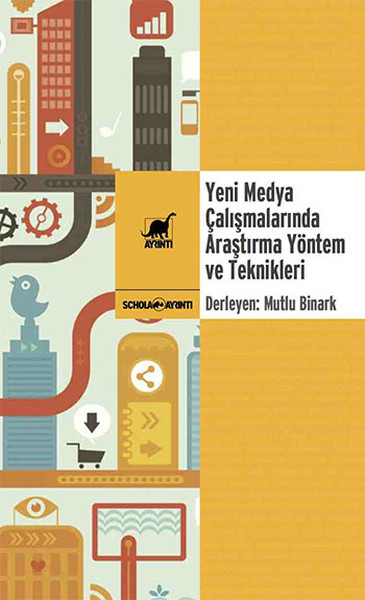 yeni-medya-calismalarinda-arastirma-yontem-ve-teknikleri