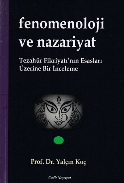 fenomenoloji-ve-nazariyat-tezahur-fikriyati-nin-esaslari-uzerine-bir-inceleme