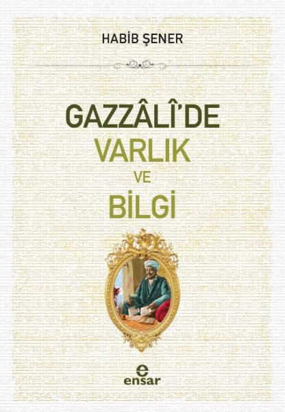 gazzali-de-varlik-ve-bilgi