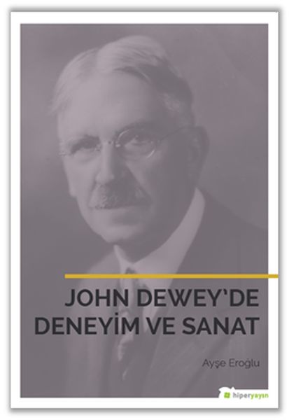 john-dewey-de-deneyim-ve-sanat