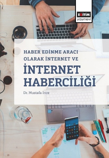 haber-edinme-araci-olarak-internet-ve-internet-haberciligi