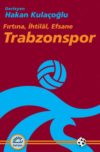 trabzonspor-firtina-ihtilal-efsane