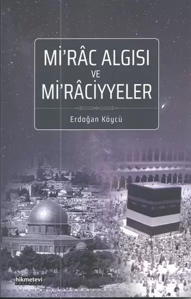 mi-rac-algisi-ve-mi-raciyyeler