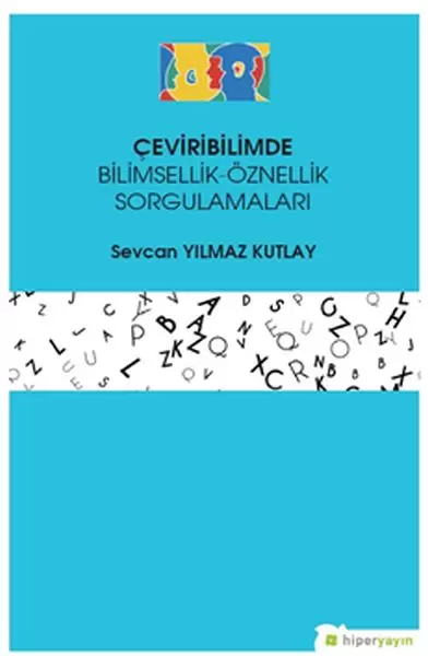 ceviribilimde-bilimsellik-oznellik-sorgulamalari