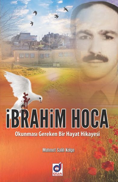 ibrahim-hoca-okunmasi-gereken-bir-hayat-hikayesi