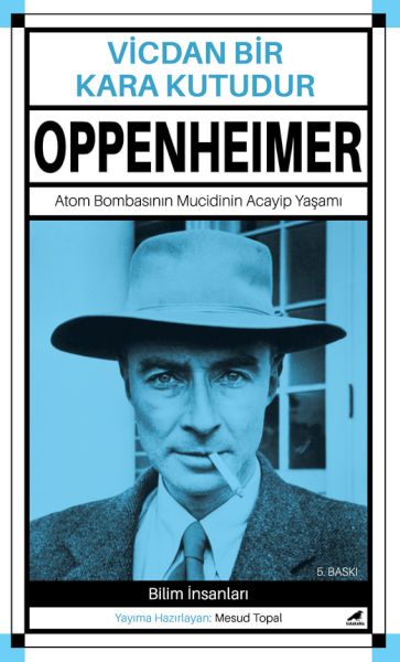 oppenheimer-vicdan-bir-kara-kutudur