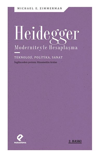 heidegger-moderniteyle-hesaplasma-teknoloji-politika-sanat