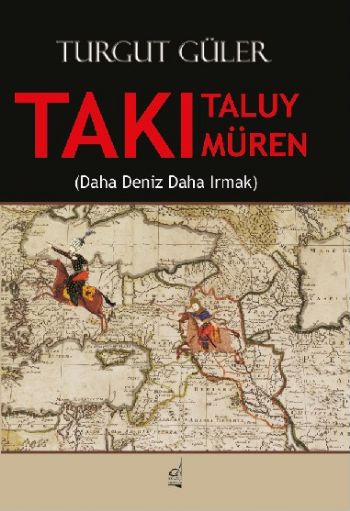 taki-taluy-taki-muren-daha-deniz-daha-irmak