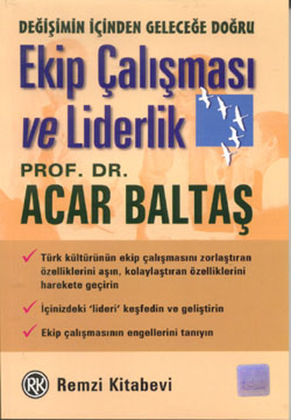 ekip-calismasi-ve-liderlik-degisimin-icinden-gelecege-dogru