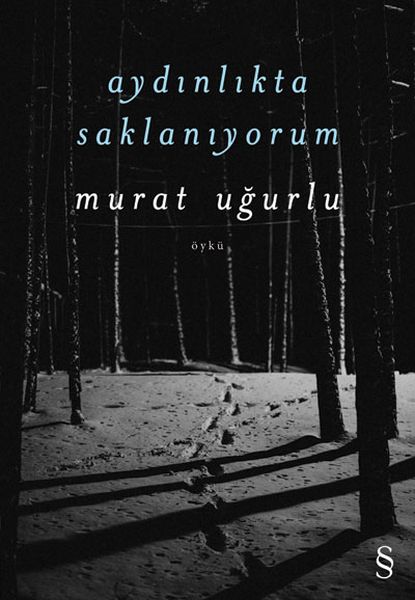 aydinlikta-saklaniyorum