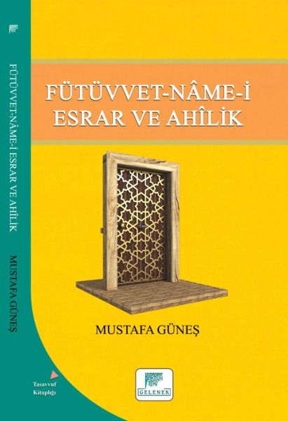 futuvvet-namei-esrar-ve-ahilik