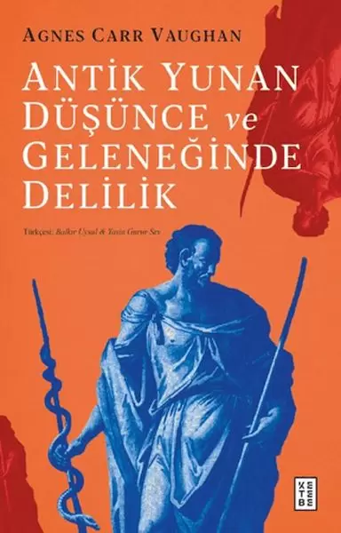 antik-yunan-dusunce-ve-geleneginde-delilik