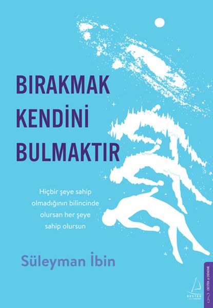 birakmak-kendini-bulmaktir