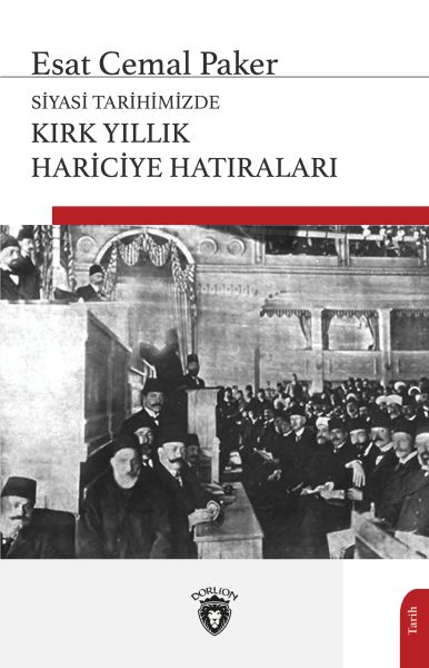 siyasi-tarihimizde-kirk-yillik-hariciye-hatiralari