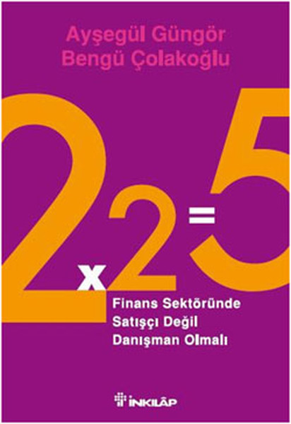 2x2-5-finans-sektorunde-satisci-degil-danisman-olmali