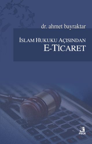 islam-hukuku-acisindan-e-ticaret