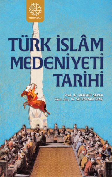 turk-islam-medeniyeti-tarihi